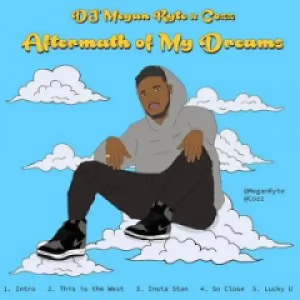 DJ Megan - Ryte So Close (feat. Cozz)
